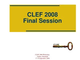CLEF 2008 Final Session