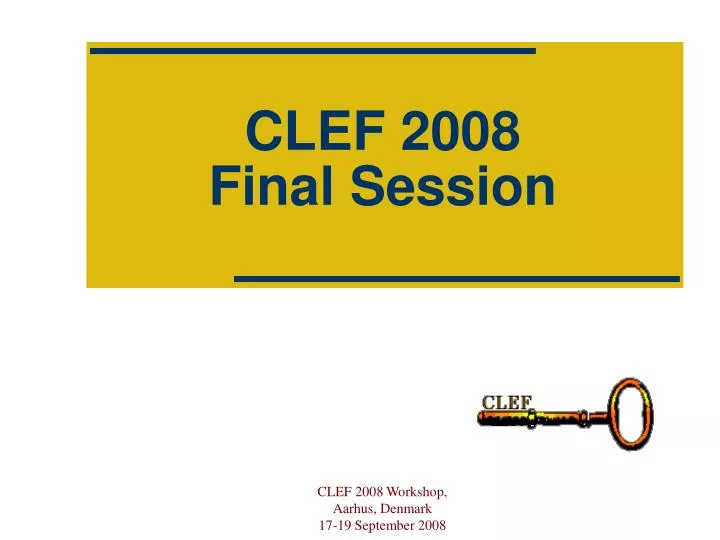 clef 2008 final session