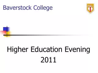 Baverstock College