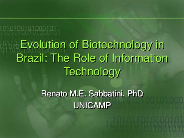 evolution of biotechnology in brazil the role of information technology