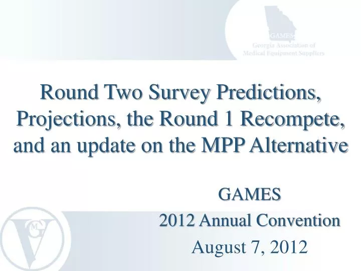 round two survey predictions projections the round 1 recompete and an update on the mpp alternative