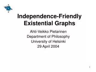 Independence-Friendly Existential Graphs