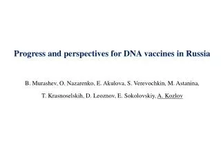 Progress and perspectives for DNA vaccines in Russia