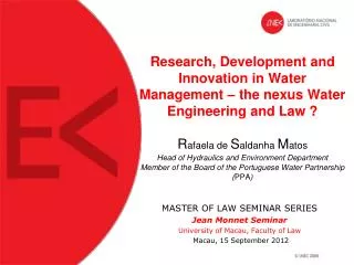 MASTER OF LAW SEMINAR SERIES Jean Monnet Seminar University of Macau, Faculty of Law