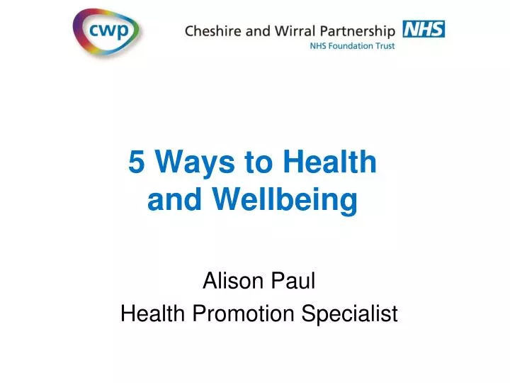 5 ways to health and wellbeing