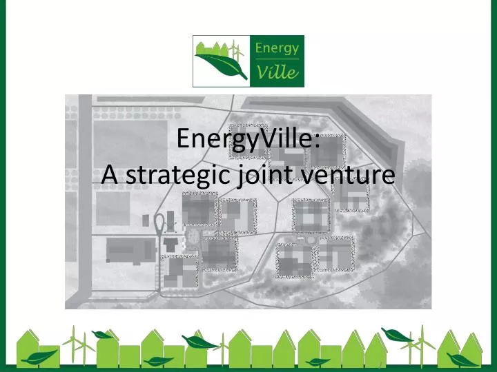 energyville a strategic joint venture