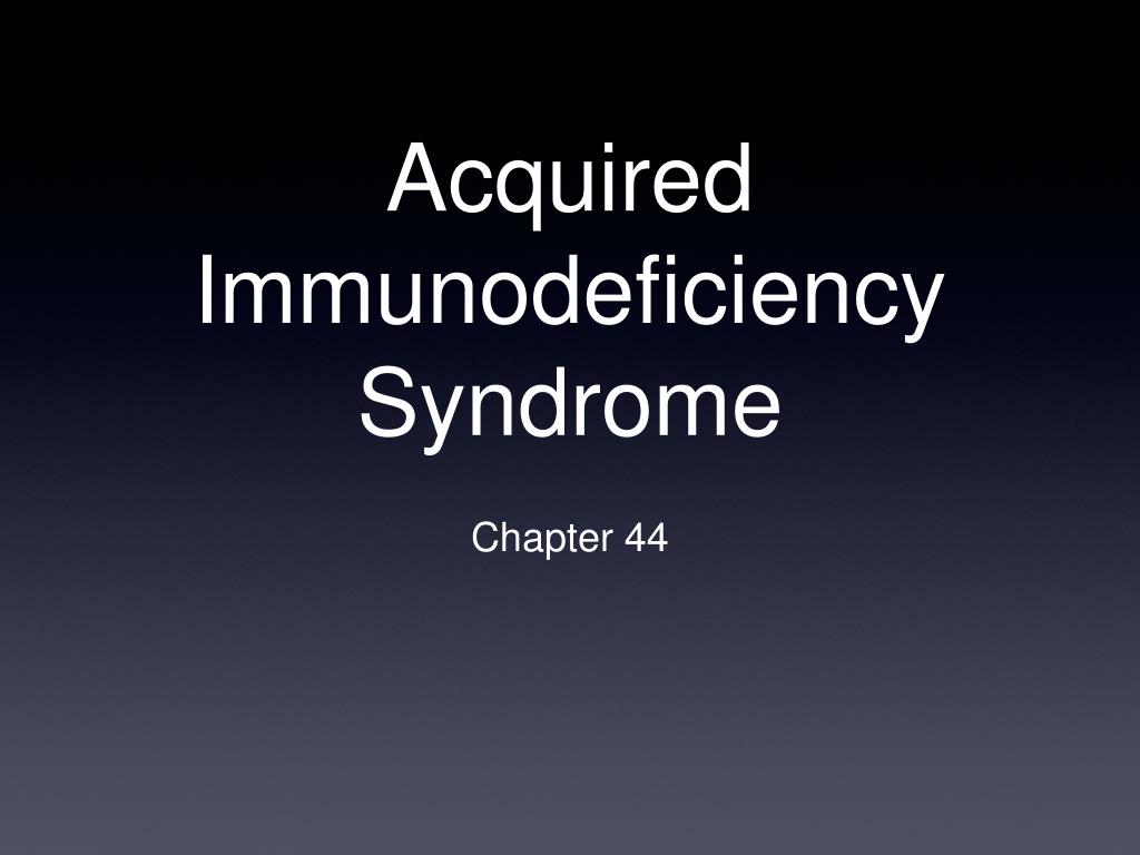 PPT - Acquired Immunodeficiency Syndrome PowerPoint Presentation, free ...