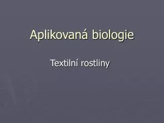aplikovan biologie