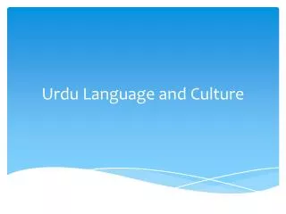 Urdu Language and Culture