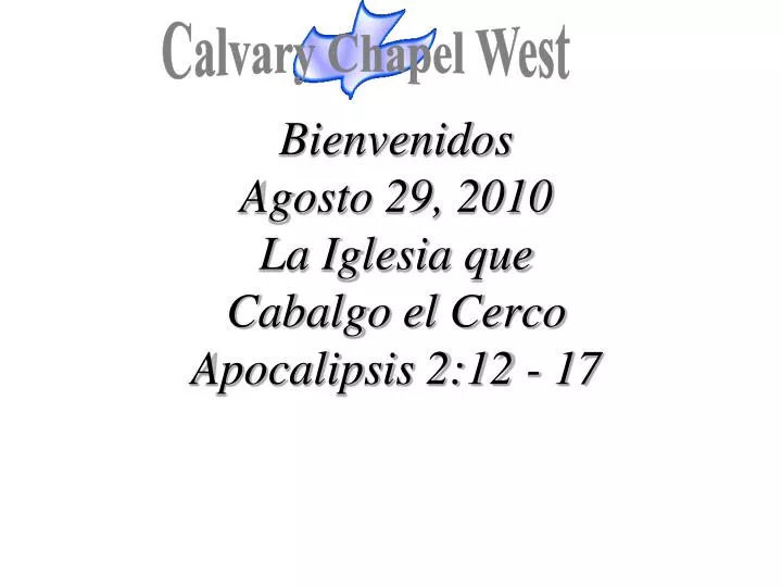 bienvenidos agosto 29 2010 la iglesia que cabalgo el cerco apocalipsis 2 12 17