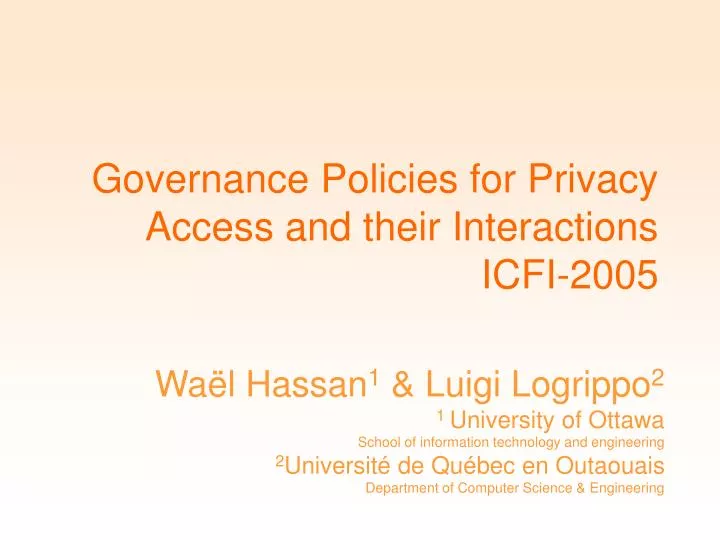governance policies for privacy access and their interactions icfi 2005