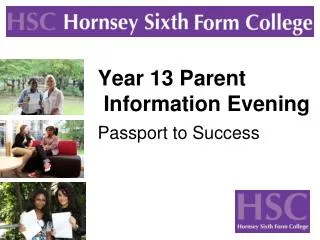 Year 13 Parent Information Evening