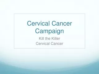 Cervical Cancer Campaign