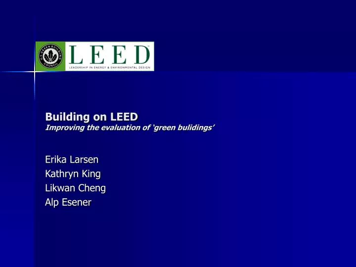 building on leed improving the evaluation of green bulidings