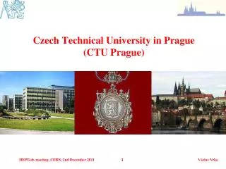 Czech Technical University in Prague (CTU Prague)