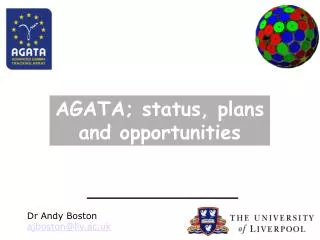 AGATA; status, plans and opportunities