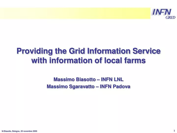 providing the grid information service with information of local farms