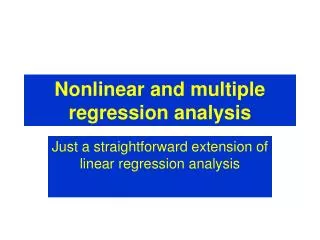 Nonlinear and multiple regression analysis