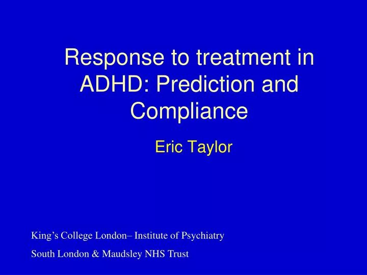 response to treatment in adhd prediction and compliance