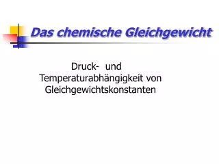 das chemische gleichgewicht