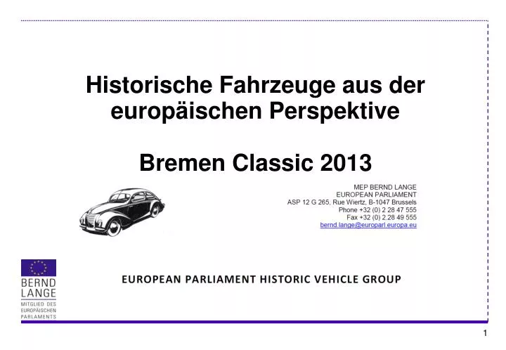 historische fahrzeuge aus der europ ischen perspektive bremen classic 2013