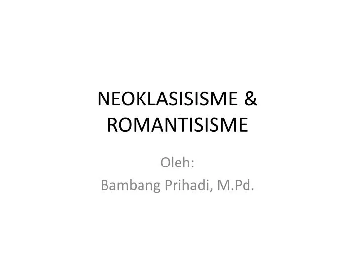neoklasisisme romantisisme