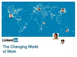 The Changing World of Work