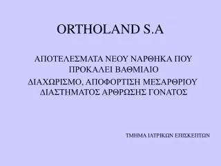 ortholand s a