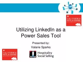 Utilizing LinkedIn as a Power Sales Tool