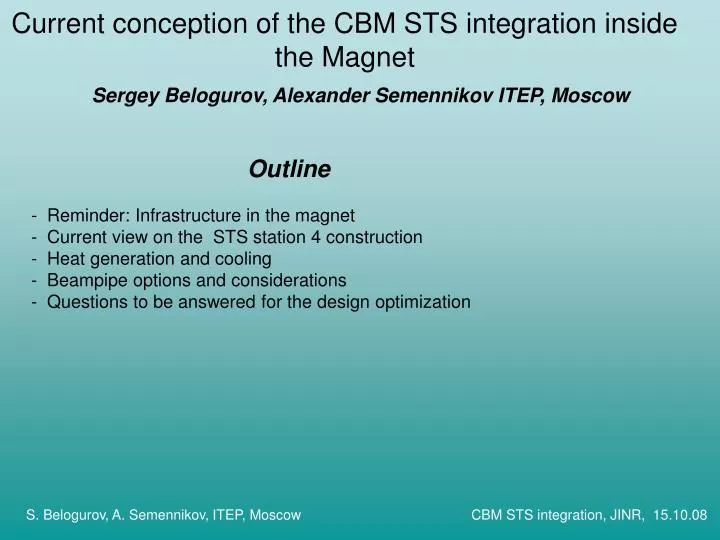 current conception of the cbm sts integration inside the magnet
