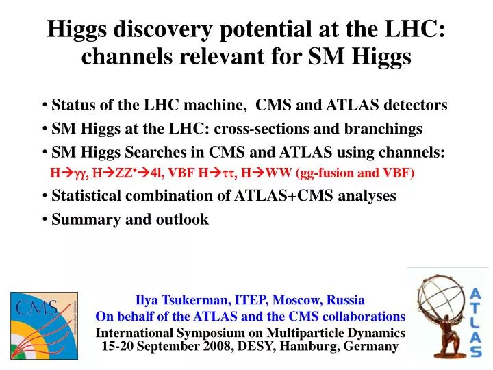 higgs discovery potential at the lhc channels relevant for sm higgs