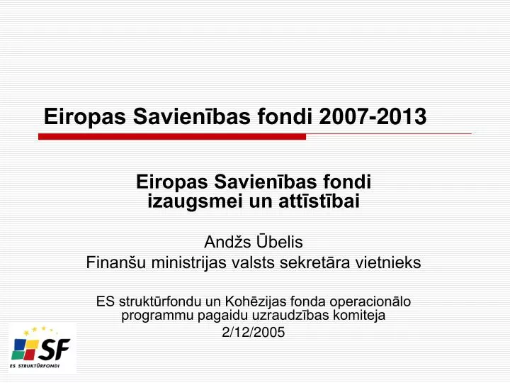 eiropas savien bas fondi 2007 2013