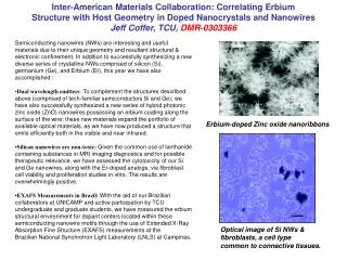 Inter-American Materials Collaboration: Correlating Erbium