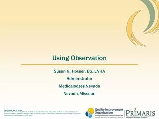 Using Observation