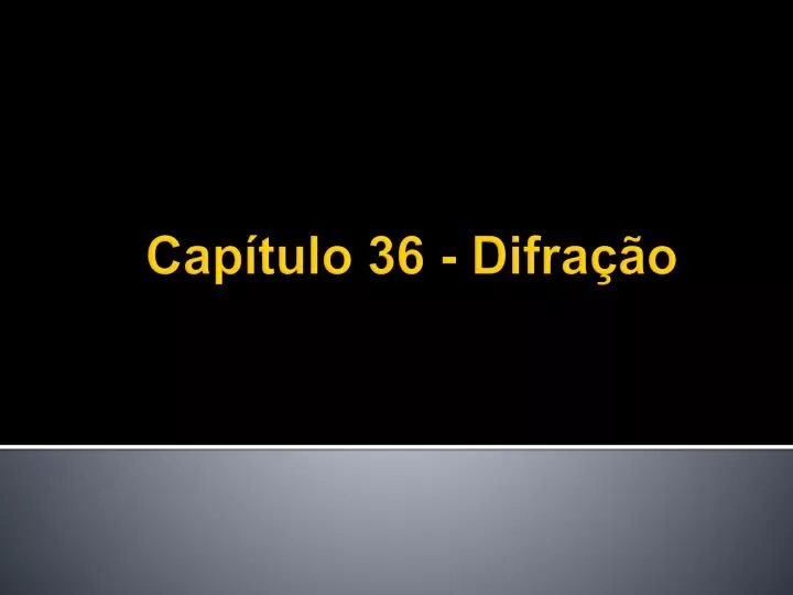 cap tulo 36 difra o