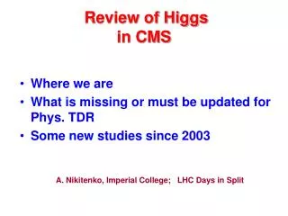 Review of Higgs in CMS