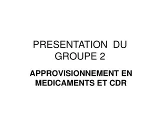 presentation du groupe 2