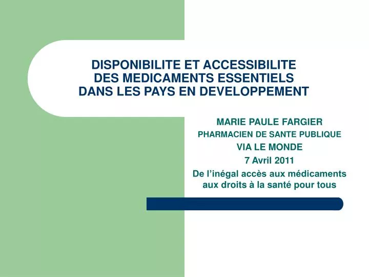 disponibilite et accessibilite des medicaments essentiels dans les pays en developpement