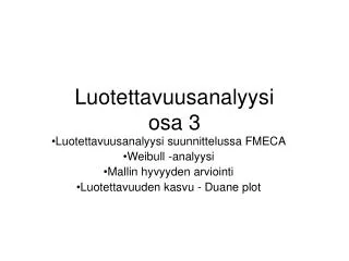 luotettavuusanalyysi osa 3