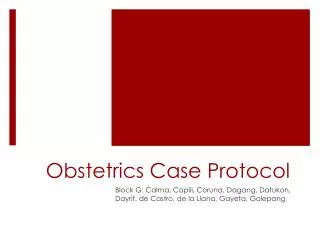 Obstetrics Case Protocol