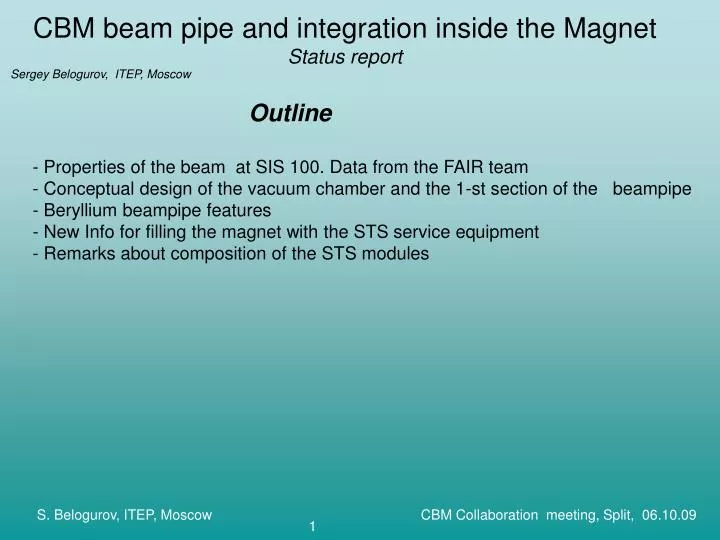 cbm beam pipe and integration inside the magnet status report