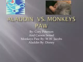 Aladdin vs. Monkeys Paw