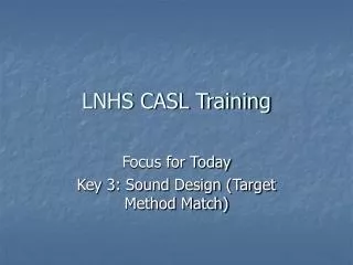 LNHS CASL Training