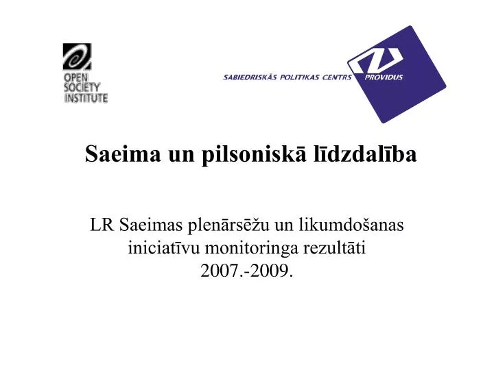 saeima un pilsonisk l dzdal ba