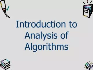 Introduction to Analysis of Algorithms
