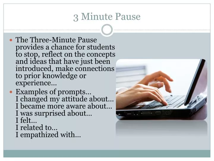 3 minute pause