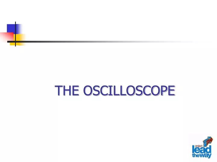 the oscilloscope