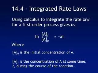 14.4 - Integrated Rate Laws