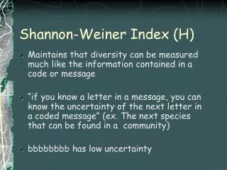 Shannon-Weiner Index (H)