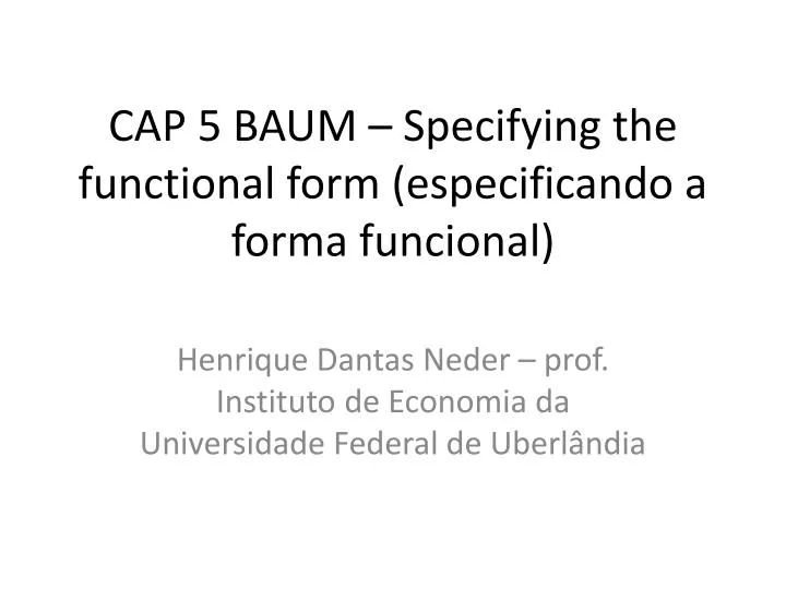 cap 5 baum specifying the functional form especificando a forma funcional